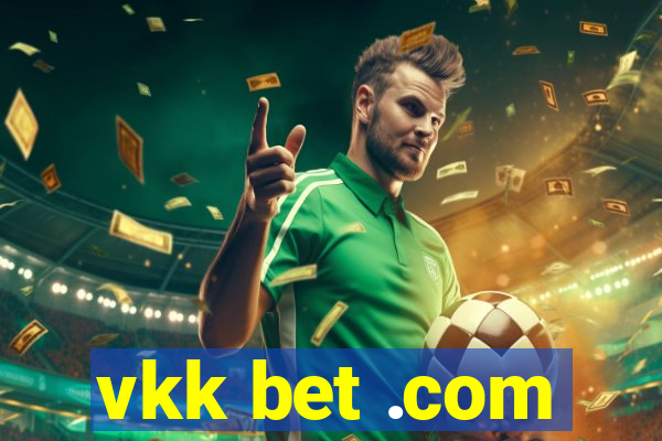 vkk bet .com